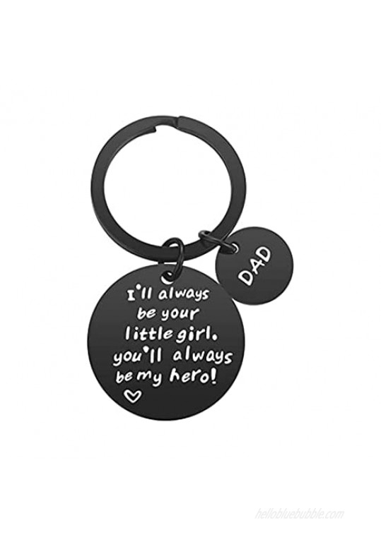 Dad Gifts from Daughter - I'll Always Be Your Little Girl  You Will Always Be My Hero Black Dad Keychain – Gift for Dad Birthday  Father’s Day  Christmas Gift Idea
